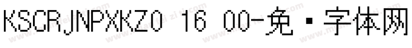 KSCRJNPXKZ0 16 00字体转换
